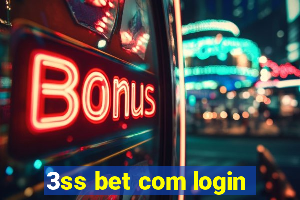 3ss bet com login